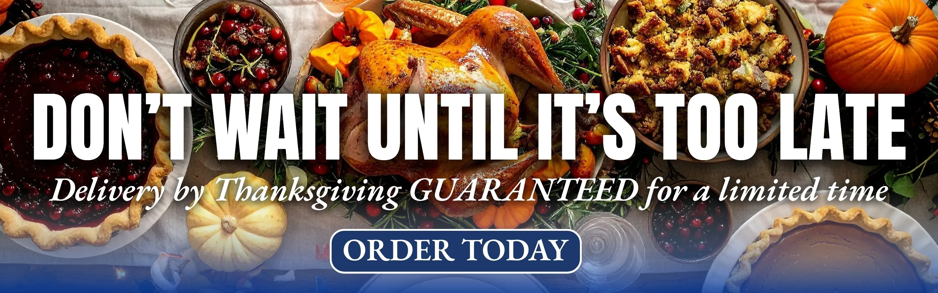 Thanksgiving Delivery Guarantee